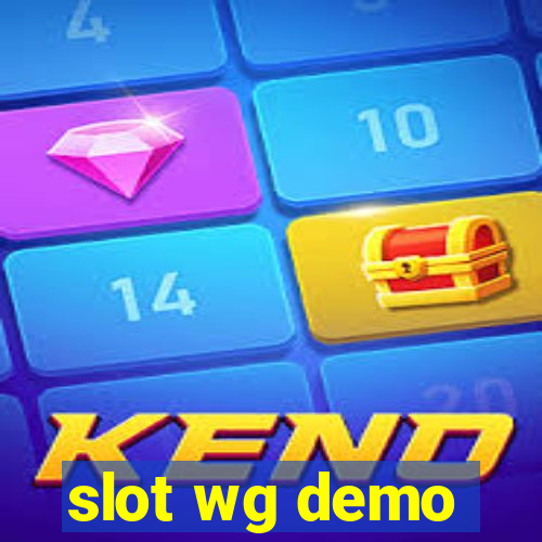 slot wg demo